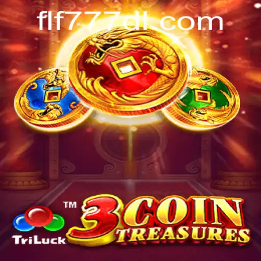 Explore the Excitement of 3CoinTreasures: A Thrilling Journey into the World of FLF777