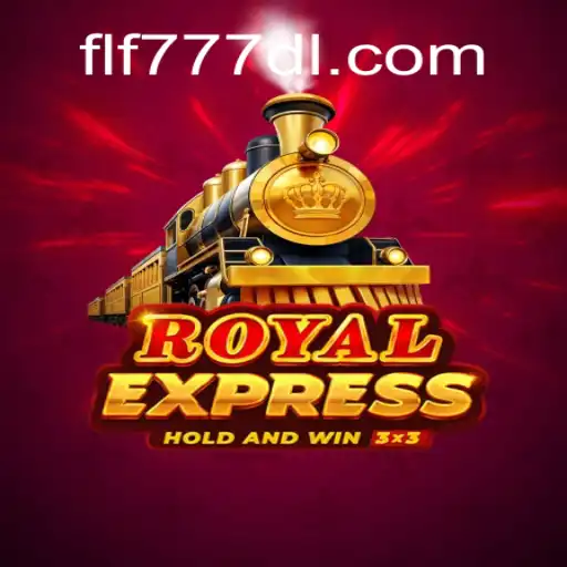 Exploring the Exciting World of Royalexpress: A Dive into the Game with the Keyword FLF777