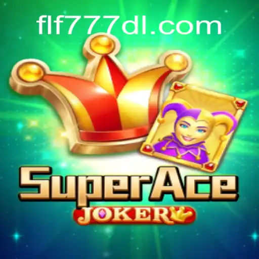 SuperAceJoker: The New Sensation in Gaming with FLF777