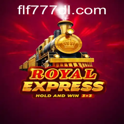 Exploring the Exciting World of Royalexpress: A Dive into the Game with the Keyword FLF777