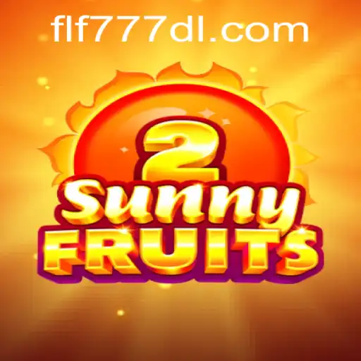 Exploring SunnyFruits2: The Exciting Adventure of FLF777